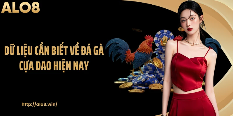 Dữ liệu cần biết về đá gà cựa dao hiện nay