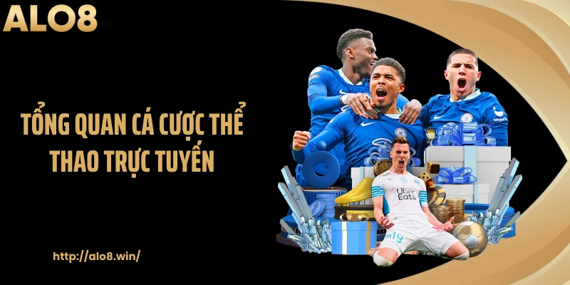 Tổng quan cá cược thể thao trực tuyến